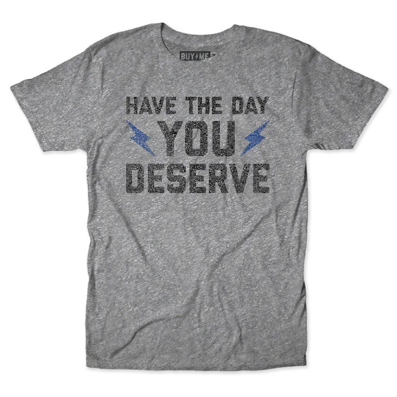 Running T-Shirts-The Day You Deserve Tee