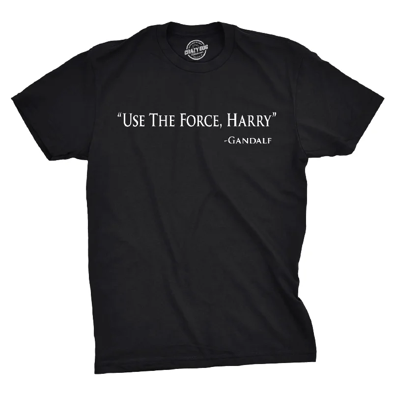 Logo T-Shirts-Use The Force Harry Men's T Shirt