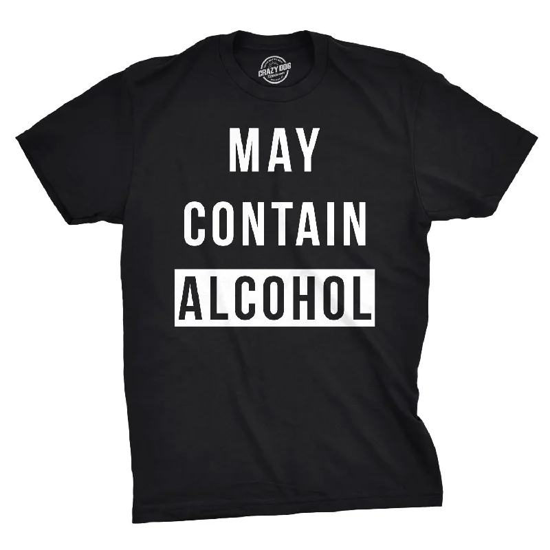 Trendy Printed T-Shirts-May Contain Alcohol Men's T Shirt