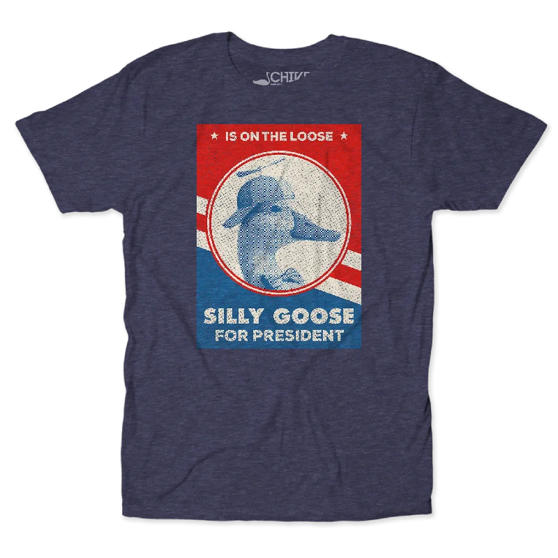 Comfortable Workout T-Shirts-Silly Goose For President Unisex Tee