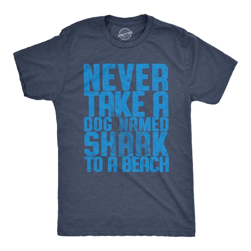 Red T-Shirts-Never Take A Dog Named Shark To The Beach Men's T Shirt