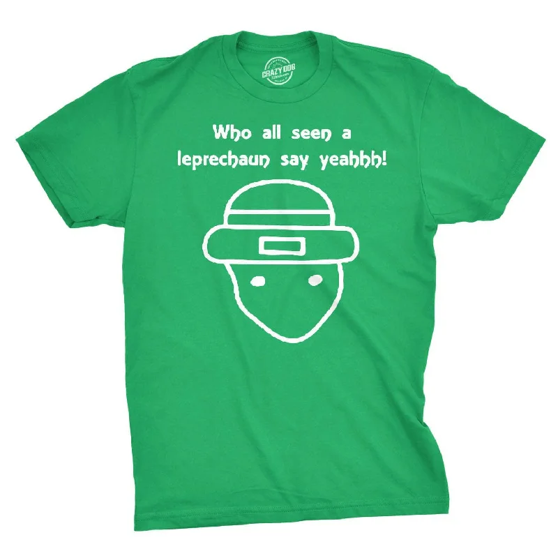 Bold Printed T-Shirts-Who All Seen A Leprechaun Men's T Shirt