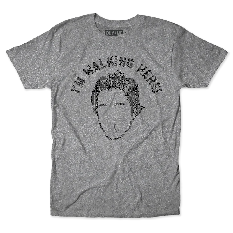 Cool Band T-Shirts-I'm Walking Here Tee