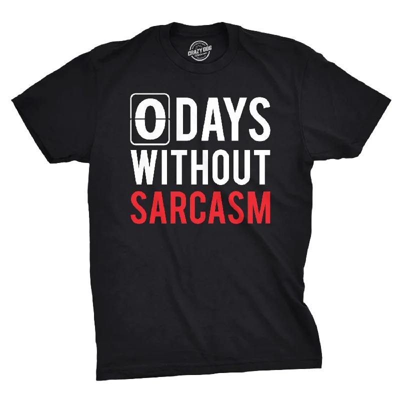 Concert T-Shirts-0 Days Without Sarcasm Men's T Shirt