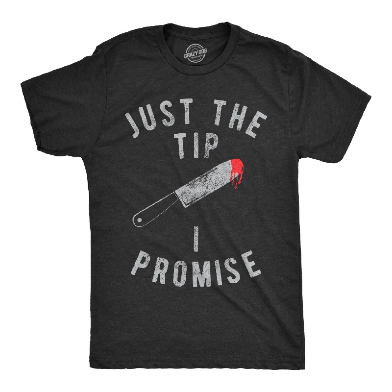 Printed Design T-Shirts-Just The Tip I Promise Men's T Shirt