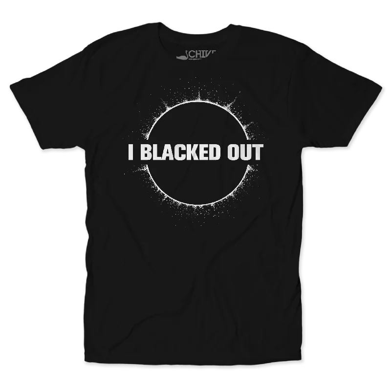 Fun Custom T-Shirts-I Blacked Out Unisex Tee