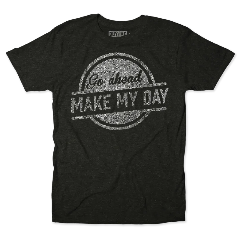 Regular Fit T-Shirts-Make My Day Tee